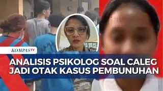 Analisis Kondisi Kejiwaan 3 Pelaku Pembunuhan, Psikolog  Status Caleg Tak Jamin Punya Mental Sehat