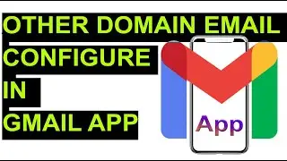 Other Domain Email ID Configure in G Mail App in mobile. 