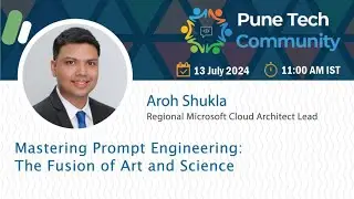Mastering Prompt Engineering: The Fusion of Art and Science by Aroh Shukla