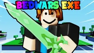 BEDWARS.EXE (Roblox)