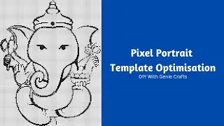 Pixel Portrait Template Automation | Paper Weaving Template Automation | Template Optimisation