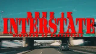 Renz1k - “Interstate” (Official Music Video) shot by: @jonvisuals_