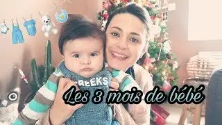 3 mois pour Bébé !