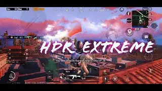 Pubg mobile HDR + Extreme Graphics NEW Update Gameplay Performance