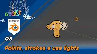 Blender 3.3 Grease Pencil - 03 - Points, strokes e use lights