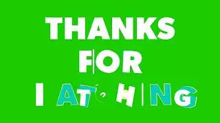 Thanks for watching green-screen text animation outro no copyright