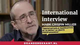 How to distinguish propaganda from information | Interview professor Mark Crispin Miller