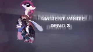 Селестия ураган! }Ambient.White Demo 3{