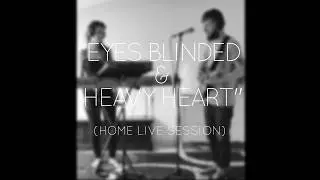 PLEINE LVNE - Eyes Blinded & Heavy Heart (LIVE SESSION)
