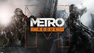 Прохождение Metro 2033 Redux. Часть 2 ➤ Заброшенные туннели.