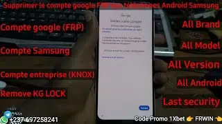 A307FN FRP. Supprimer le compte google  FRP|Samsung| Entreprise knox| KG LOCK. toute Version ANDROID