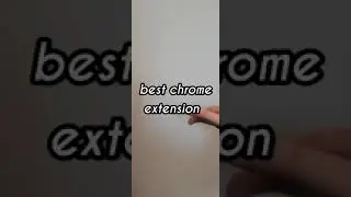 BEST CHROME EXTENSION FOR STUDENTS!