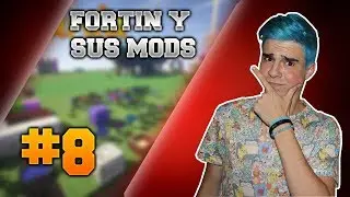 Fortin y sus Mods - Ep.8 - Nos vamos de minería - Minecraft con MODS