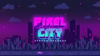 Pixel City, Pixel Themed Animated Twitch Overlay : Neon Stream Package