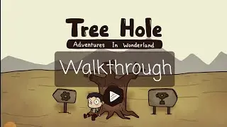 Tree Hole Adventures in Wonderland Full Walkthrough