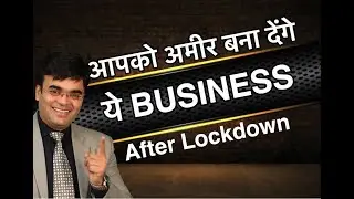 High Income Business Opportunity After Lockdown & Corona Virus