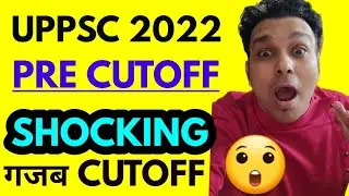 uppsc 2022 prelims cut off marks official post wise category uppcs prelims cutoff Gyan sir analysis