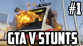 GTA 5 Stunts (GTA V Crashes, Deaths, Fails and more)