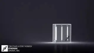 Tom Staar & Eddie Thoneick - Otherside