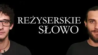 Reżyserskie Słowo #2 - 