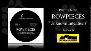 Rowpieces - Unknown Intentions / See The Sun Going Down (PHUZION021)