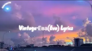 Vintage-Ева(Eva) Lyric video(Lonely lonely,i guess I'm lonely)