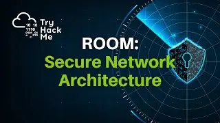 TryHackMe | Secure Network Architecture