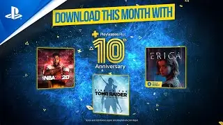 PS Plus July 2020 | Rise of the Tomb Raider: 20 Year Celebration + NBA 2K20 + Erica