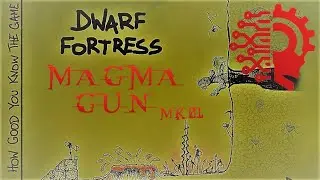 Automatic Magma Gun MK01 🔅DWARF FORTRESS🔅