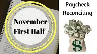 Paycheck Reconciling | First Half | November 2018
