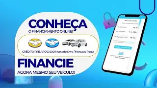 🔥 Como Financiar um Veículo com o Crédito Pré Aprovado do MercadoPago/Mercadolivre | Atualizado 2024