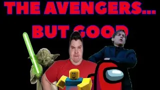 The avengers… but if they were good… (Try not to laugh challenge #3)