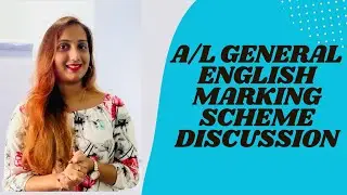 A/L General English Marking Scheme Discussion | Instructions | Sinhala #exploreenglish