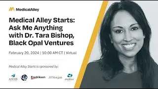 Medical Alley Starts: Ask Me Anything with Tara Bishop, Founder, Black Opal Ventures