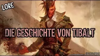 Die Geschichte von Tibalt | Magic Lore  [Deutsch]