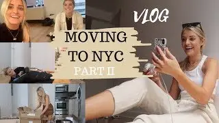 GETTING SET UP IN MY NYC APARTMENT | Louise Cooney