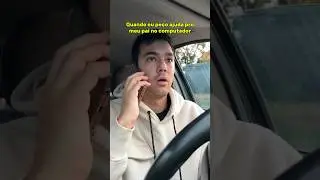 QUANDO EU PEÇO AJUDA PRO MEU PAI NO COMPUTADOR 😂