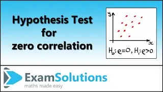 Hypothesis Testing for Zero Correlation | ExamSolutions