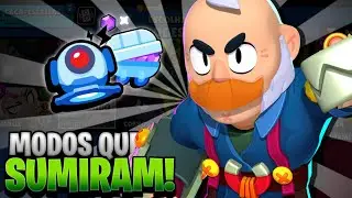 MODOS QUE SUMIRAM! -  BRAWL STARS