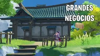 MISSÃO GRANDES NEGÓCIOS || GENSHIN IMPACT