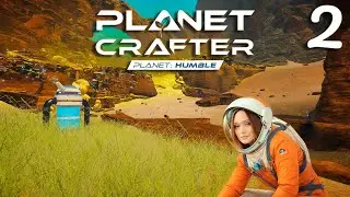 Облака и голубое небо! Планета Хамбл! - The Planet Crafter #2