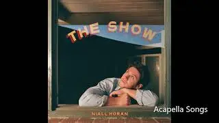 Niall Horan - The Show (Acapella Only Vocals)