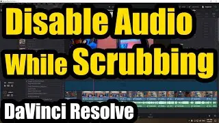 How to disable Audio while Scrubbing (Davinci Resolve, Shift+S)