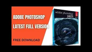 how to download photoshop 2021 free / Photoshop Download and install for free