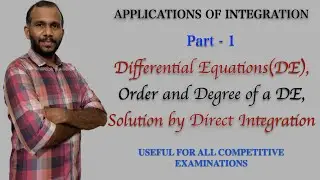 Differential Equations|Part-1|Order and Degree of Differential  Equation|Applications of Integration