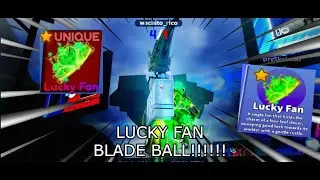 LUCKY FAN SHOWCASE!!! (BLADE BALL)