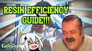 Don't Waste This Limited Resource!!! Resin Efficiency Guide! - Genshin Impact