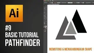 Cara Memotong Shape dan Menggabungkan Shape dengan Pathfinder di Adobe Illustrator