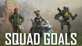 Apex Legends Gameplay #12 Squad Goals!