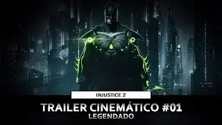 (Legendado) Injustice 2 - Trailer Cinemático